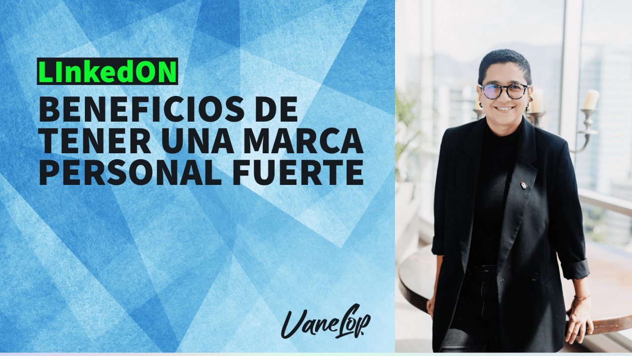 Beneficios de tener una Marca Personal fuerte - AND Agencia